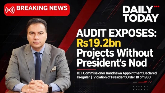 Audit report on Muhammad Ali Randhawa irregular appointment as ICT Commissioner Islamabad